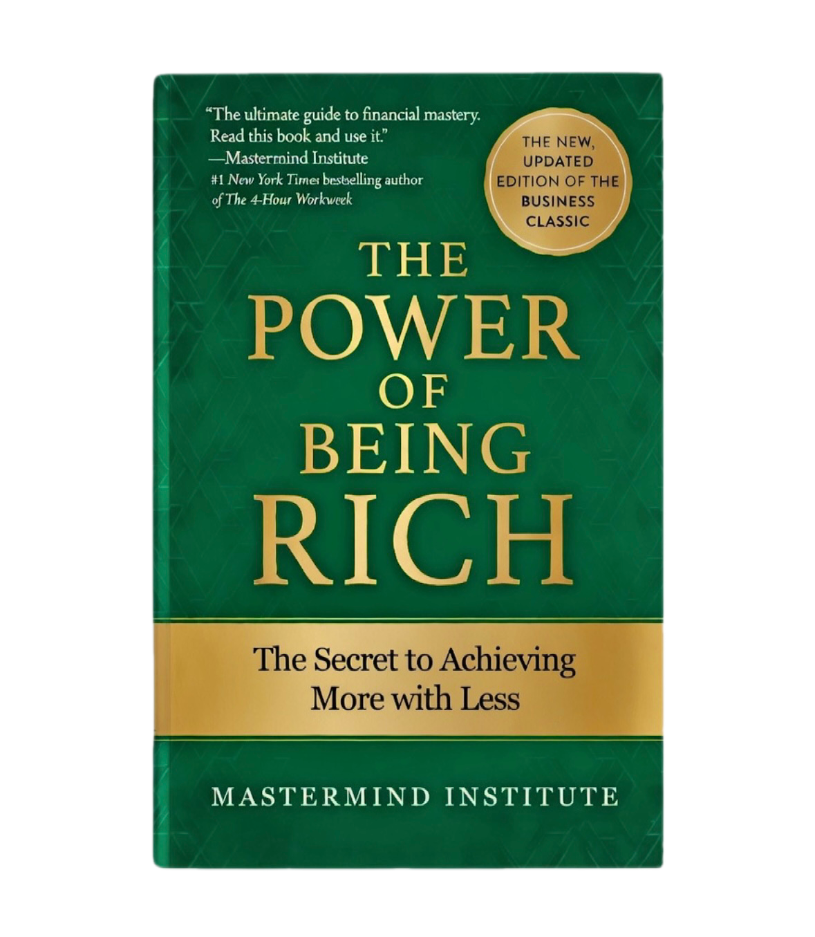 THE POWER OF BEING RICH