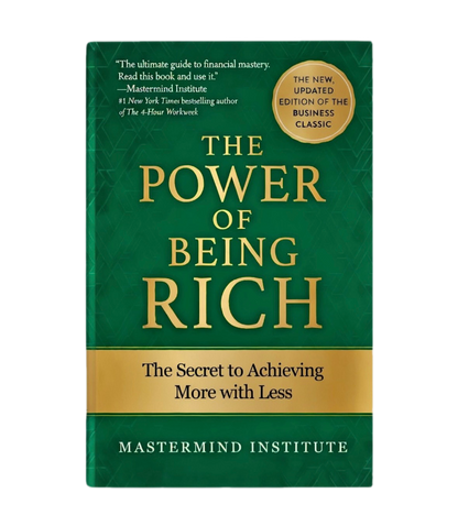 THE POWER OF BEING RICH